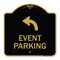 Signmission Event Parking W/ Upper Left Arrow, Black & Gold Aluminum Sign, 18" x 18", BG-1818-24066 A-DES-BG-1818-24066 - alternate 1